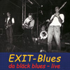 Da bläck blues
